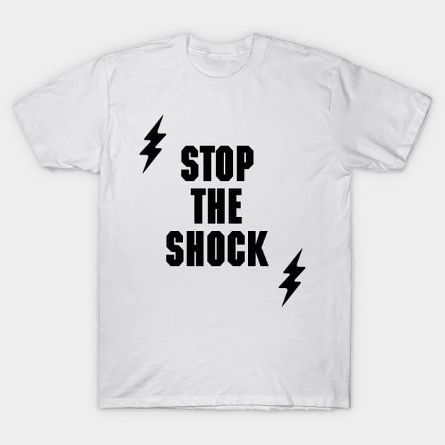 stop the shock fot autistic people 3 T-Shirt by rsclvisual